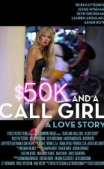 50 Bin Dolar Ve Eskort Kız: Bir Aşk Hikayesi Erotik Film izle
